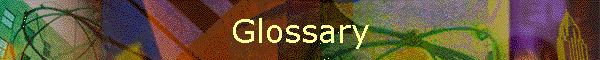 Glossary