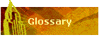 Glossary